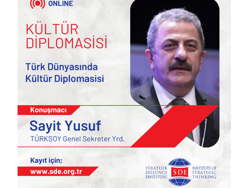 KÜLTÜR DİPLOMASİSİ<br>Türk Dünyasında Kültür Diplomasisi